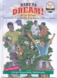 Dare to Dream! (Hardcover)