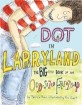 Dot in Larryland (Hardcover)