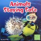Animals Staying Safe (Paperback)