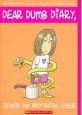 Never Do Anything, Ever (Prebind / Reprint Edition) (Jim Benton's Tales from Mackerel Middle School (Dear Dumb Diary))