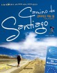 <span>산</span><span>티</span>아고 가는 길 = Camino de Santiago : 카미노 데 <span>산</span><span>티</span>아고