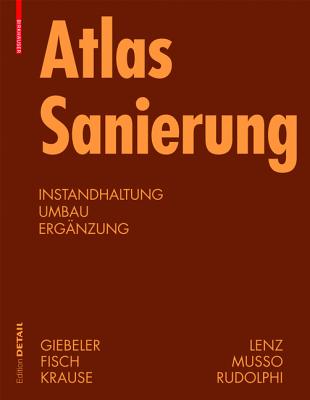 Atlas Sanierung : Instandhaltung umbau erganzung