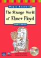 (The)Strange world of elmer floyed