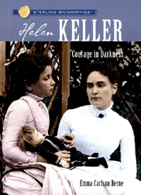 Helen Keller : courage in darkness