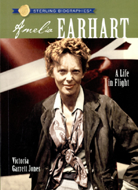 Amelia Earhart : a life in flight