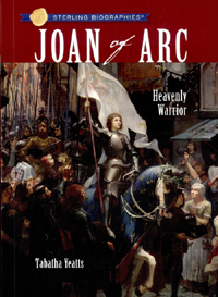 Joan of Arc : heavenly warrior