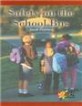 Safety on the School Bus (Paperback)