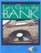 Let's Go to the Bank (Paperback)