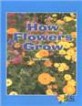 How Flowers Grow (Paperback)