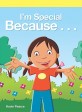 I'm Special Because... (Paperback)