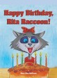 Happy Birthday Rita Raccoon (Paperback)