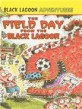The Field Day from the Black Lagoon (Prebound)