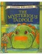 The Mysterious Tadpole (Prebound)