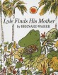 Lyle Finds His Mother (Prebound)