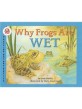 Why Frogs Are Wet