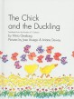 The Chick and the Duckling (Prebound)