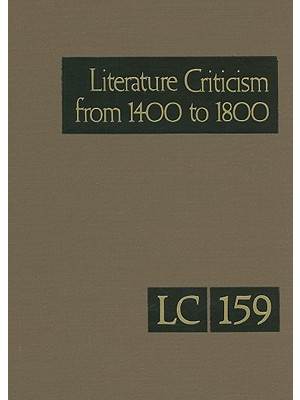 Literature criticism from 1400 to 1800. volume 159