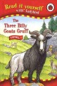 THE THREE BILLY GOATS GRUFF