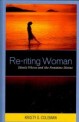 Re-Riting Woman: Dianic Wicca and the Feminine Divine (Dianic Wicca and the Feminine Divine)