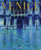 Venice : From Canaletto and Turner to Monet