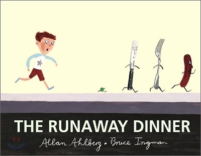 (The)runaway dinner