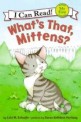 What's That, Mittens? (Paperback)
