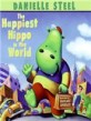 The Happiest Hippo in the World (Hardcover, 1st)