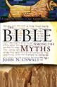 The Bible among the myths : unique revelation or just ancient literature?