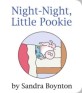 Night-Night, Little Pookie (Board Books)