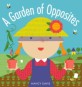 A Garden of Opposites (Hardcover)