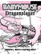 Babymouse #11: Dragonslayer (Library Binding)