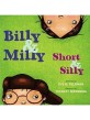 Billy & Milly, Short & Silly