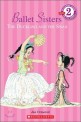 Ballet Sisters (Paperback, Reprint) - Scholastic Reader Level 2