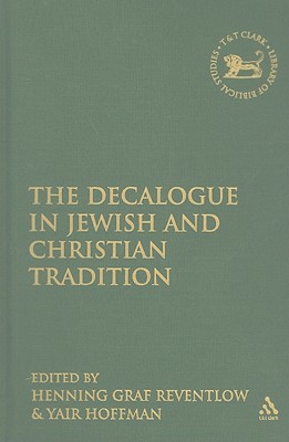 The Decalogue in Jewish and Christian Tradition