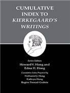 Cumulative Index to Kierkegaard's Writings : The Works of Søren Kierkegaard