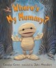 Where's My Mummy ?