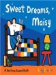 Sweet Dreams, Maisy (Board Books)