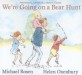We're Going on a Bear Hunt (Board Books, Anniversary)