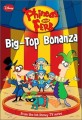 Phineas and Ferb #5: Big-Top Bonanza