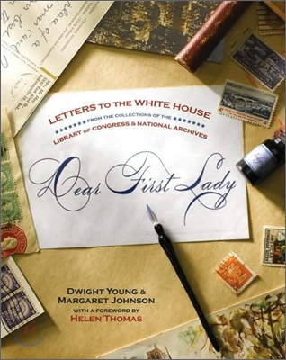 Dear First Lady : Letters to the White House
