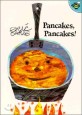 Pancakes, Pancakes! (Paperback, Reprint)