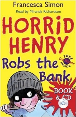 Horrid Henry robs the bank