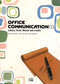 Office communication. 1  : Letters, faxes, memos and e-mails