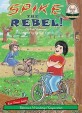 Spike the Rebel! (Hardcover)