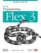 Programming Flex 3RIA 개발을 위한 완벽 가이드