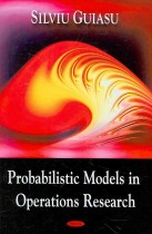 Probabilistic models in operations research