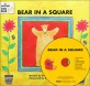 BEAR IN A SQUARE (My Little Library Pre-Step)
