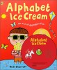 Alphabet icecream : (An)a-z of alphabet fun