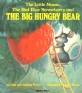 THE LITTLE MOUSE THE RED RIPE STRAWBERRY AND THE BIG HUNGRY BEAR (My Little Library Step 1)