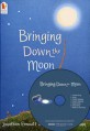 Bringing Down the Moon (My Little Library Step 3,Paperback Set)